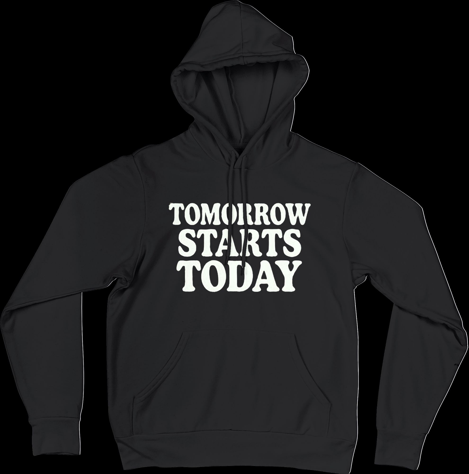 Hoodies « Tomorrow starts today » - Black